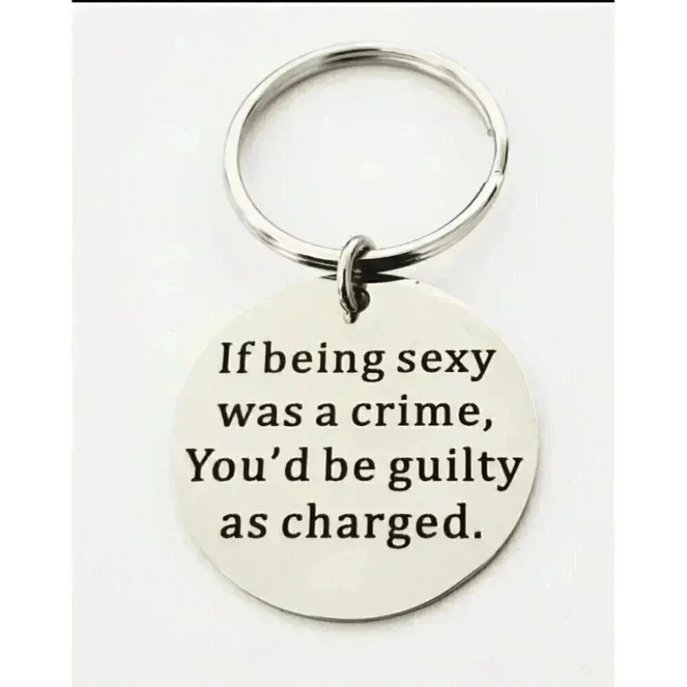 If being sexy is ..... funny partner joke keychain